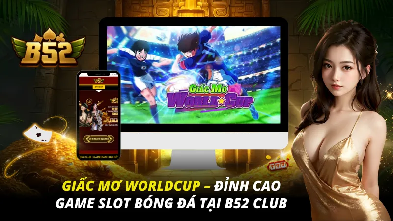 Giấc Mơ WorldCup