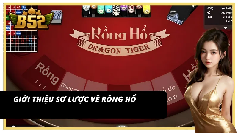 Tìm hiểu sơ lược về Rồng hổ tại B52Club