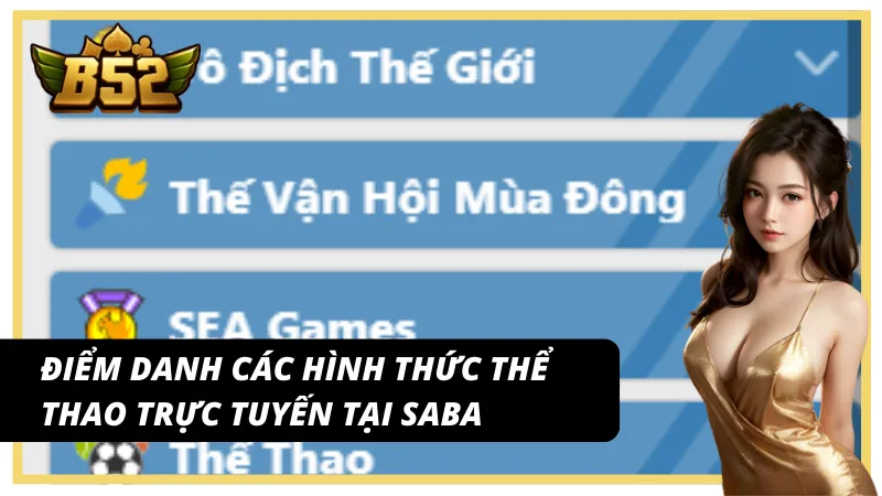 Đa dạng hình thức cá cược thể thao tại Saba Sport B52club