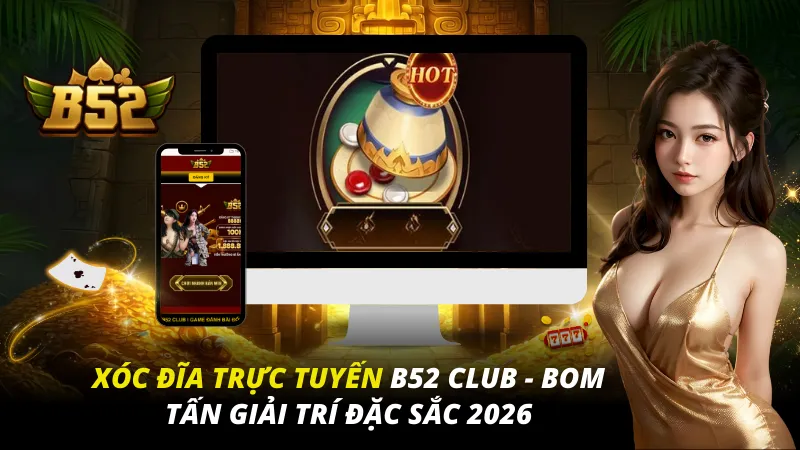 Xóc Đĩa Trực Tuyến